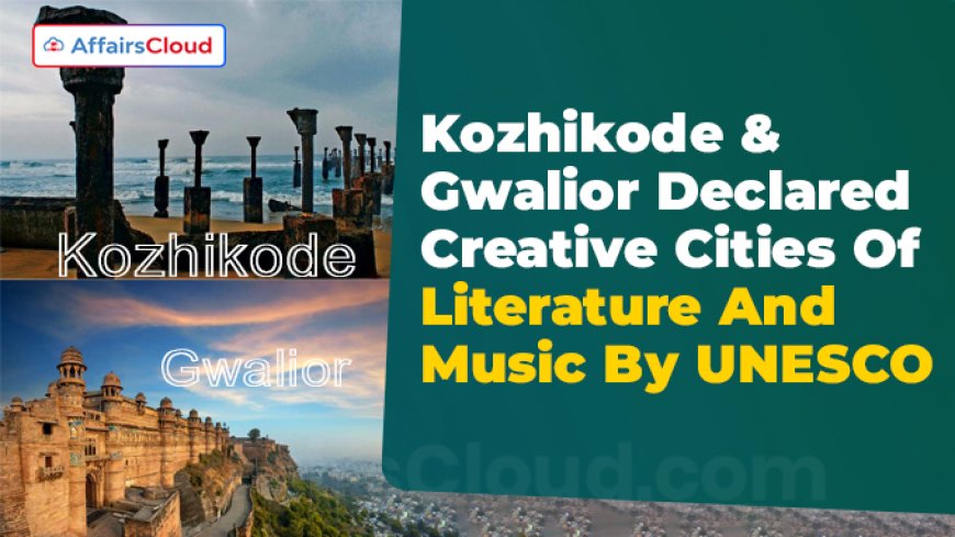PM greets people as Kozhikode, Gwalior join UNESCO creative cities