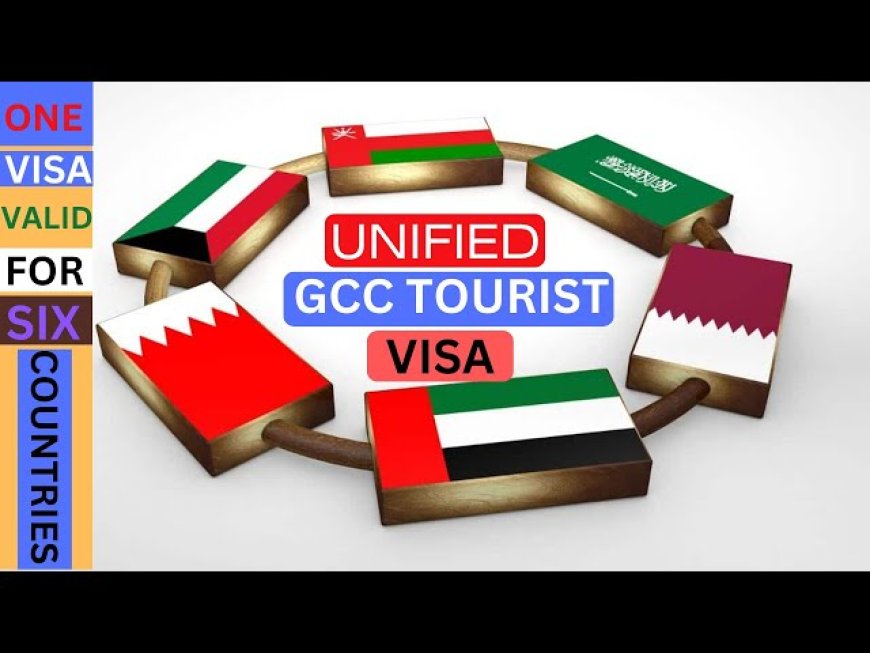 Gulf states unanimously approve unified tourist visa