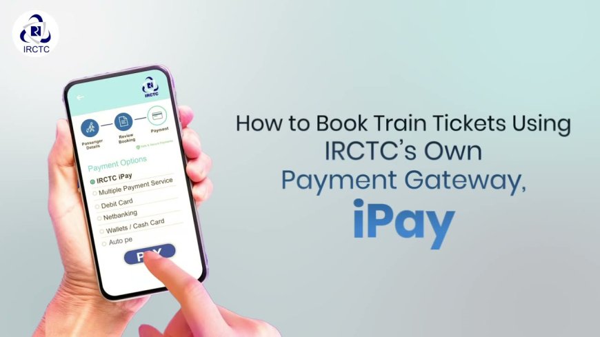 Train ticket online booking: Pay for a ticket only when it's confirmed, get instant refund if cancelled