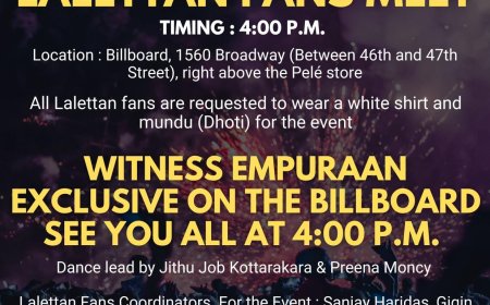 എമ്പുറാൻ ട്രെയ്ലർ റിലീസ് – ടൈം സ്ക്വയർ ബിൽബോർഡിൽ!   മാർച്ച് 16, 2025: ടൈം സ്ക്വയർ, ന്യൂയോർക്ക്