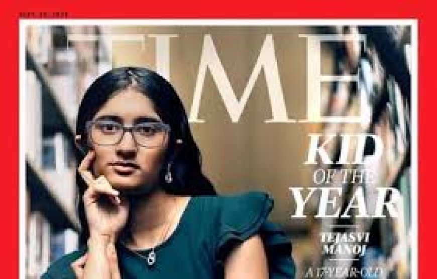 തേജസ്വി മനോജ്,'2025 ടൈം കിഡ് ഓഫ് ദി ഇയര്‍'