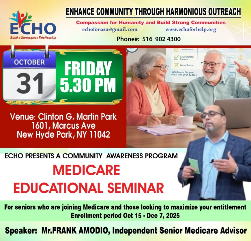 എക്കോ സംഘടിപ്പിക്കുന്ന മെഡികെയർ സെമിനാർ 31  വെള്ളി 5:30-ന്  ന്യൂഹൈഡ് പാർക്കിൽ