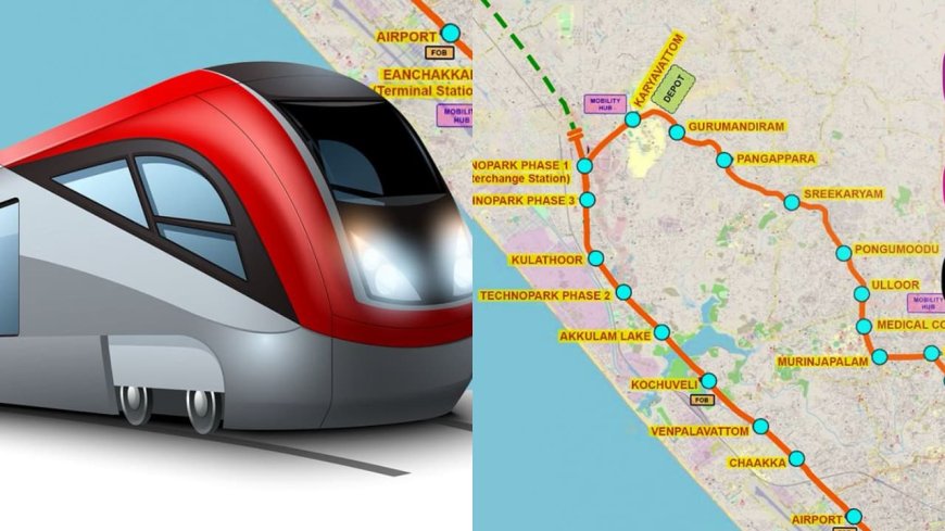CM unveils alignment for first phase of Thiruvananthapuram Metro