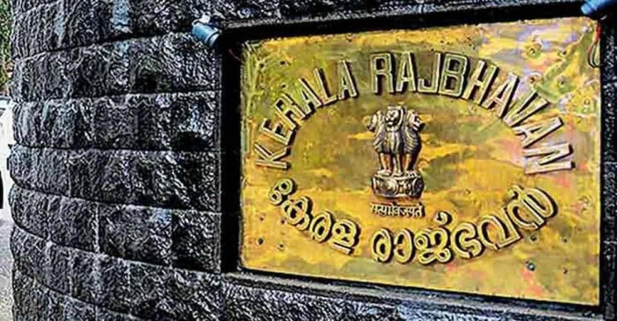 Kerala Raj Bhavan to be renamed ‘Lok Bhavan’ from Dec 1