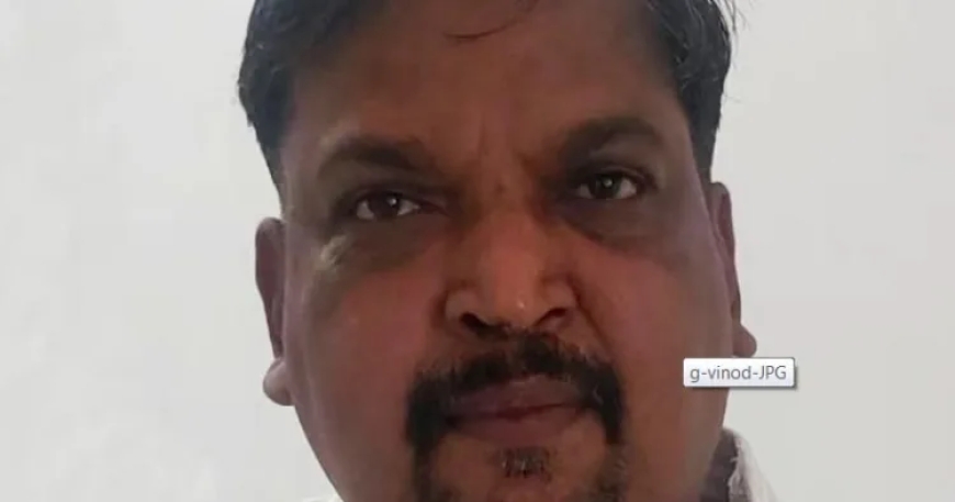 പ്രമുഖ മാധ്യമപ്രവർത്തകൻ ജി.വിനോദ് അന്തരിച്ചു