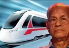 At 93, E Sreedharan pushes ahead with Kerala High-Speed Rail vision