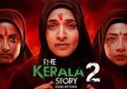 HC issues notice over certification of ‘Kerala Story 2’