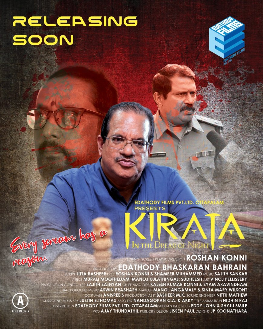 'Edathody Bhaskaran', expatriate film producer and actor, enters Malayalam film industry with crime thriller film 'KIRATA'