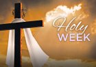The Holy Week and its significance
