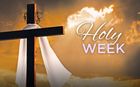 The Holy Week and its significance
