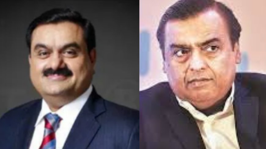മുകേഷ് അംബാനിയെ മറികടന്ന് ഗൗതം അദാനി; ഏഷ്യയിലെ ഏറ്റവും വലിയ ധനികന്‍