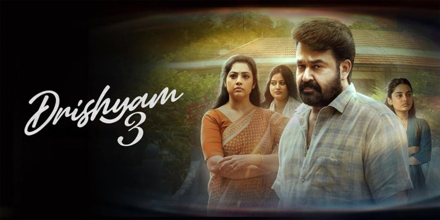 ‘Drishyam 3’ makers to get Rs 100 crore investment from popular production house