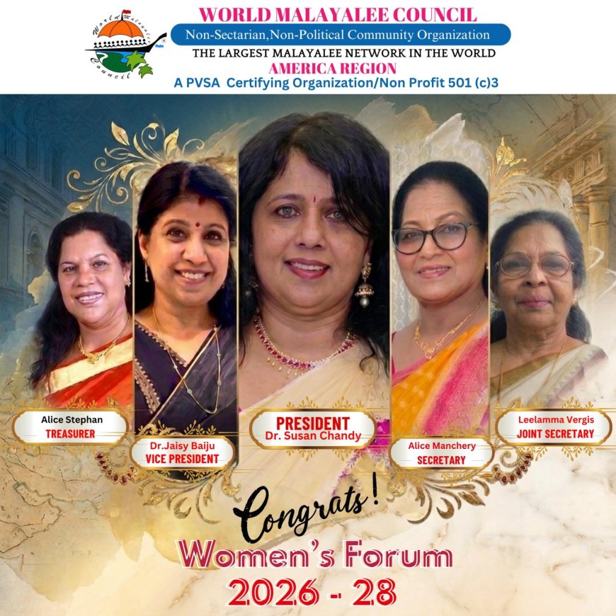ജീവകാരുണ്യ രംഗത്ത് മാതൃകയായി ഡബ്ല്യു.എം.സി. അമേരിക്കൻ റീജിയൻ വനിതാ ഫോറം;  ഡോ. സൂസൻ ചാണ്ടി പ്രസിഡന്റ്, ആലിസ് മാഞ്ചേരി സെക്രട്ടറി 