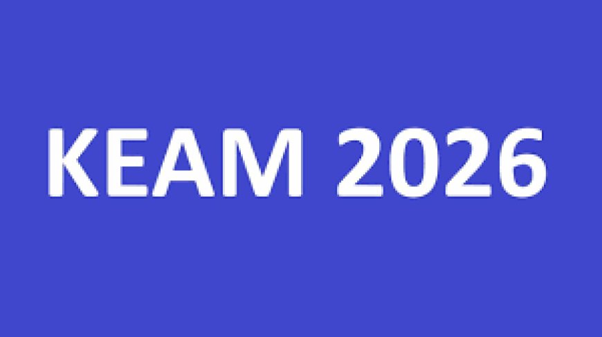 KEAM 2026 ഉദ്യോഗാര്‍ഥികളുടെ ശ്രദ്ധയ്‌ക്ക്:  മാര്‍ക്ക് ലിസ്‌റ്റ് അപ്‌ലോഡ് ചെയ്യാനുള്ള സമയം നീട്ടി; ഈ തെറ്റുകള്‍ വരുത്തരുത്