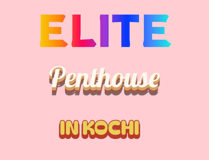 Luxury penthouse for sale in Kochi