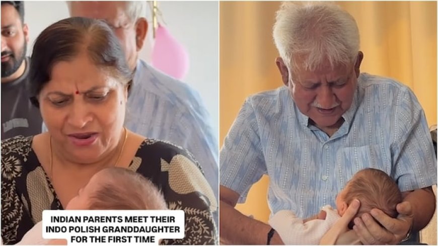Indian grandparents welcome their Indo-Polish granddaughter with endless cuddles