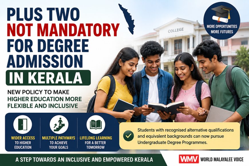 Plus Two no longer mandatory for degree admission in Kerala